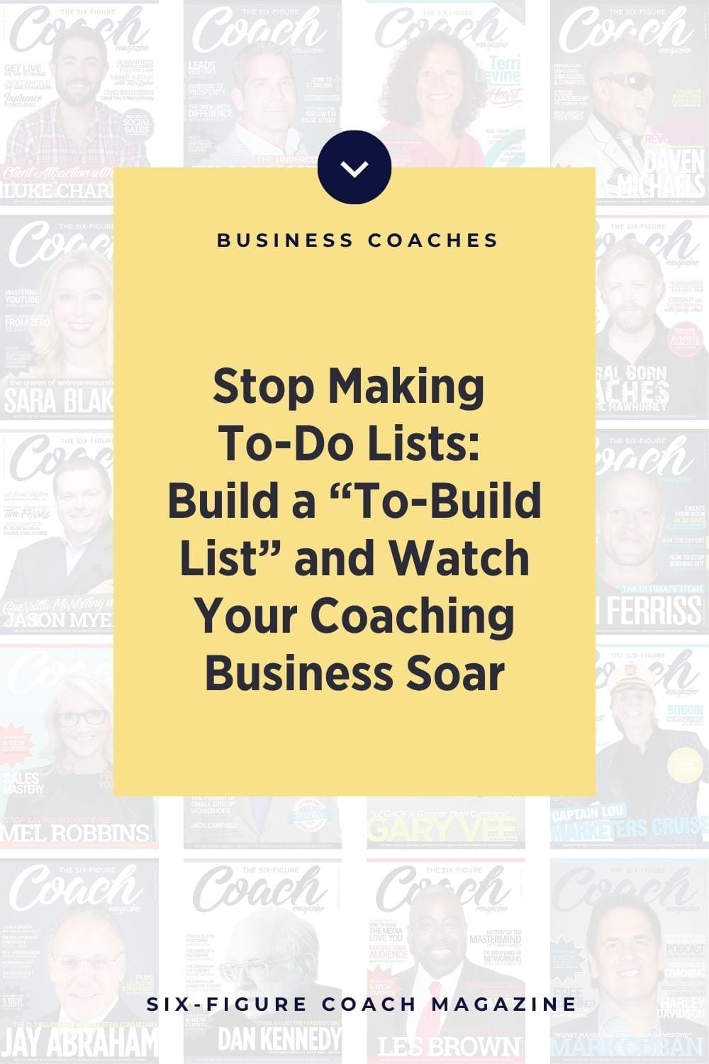 Stop Making To-Do Lists Build a “To-Build List” and Watch Your Coaching Business Soar