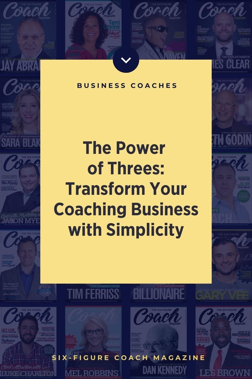 The Power of Threes: Transform Your Coaching Business with Simplicity