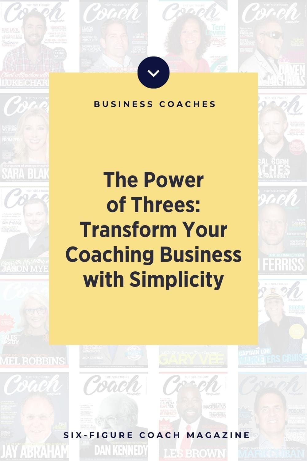 The Power of Threes: Transform Your Coaching Business with Simplicity