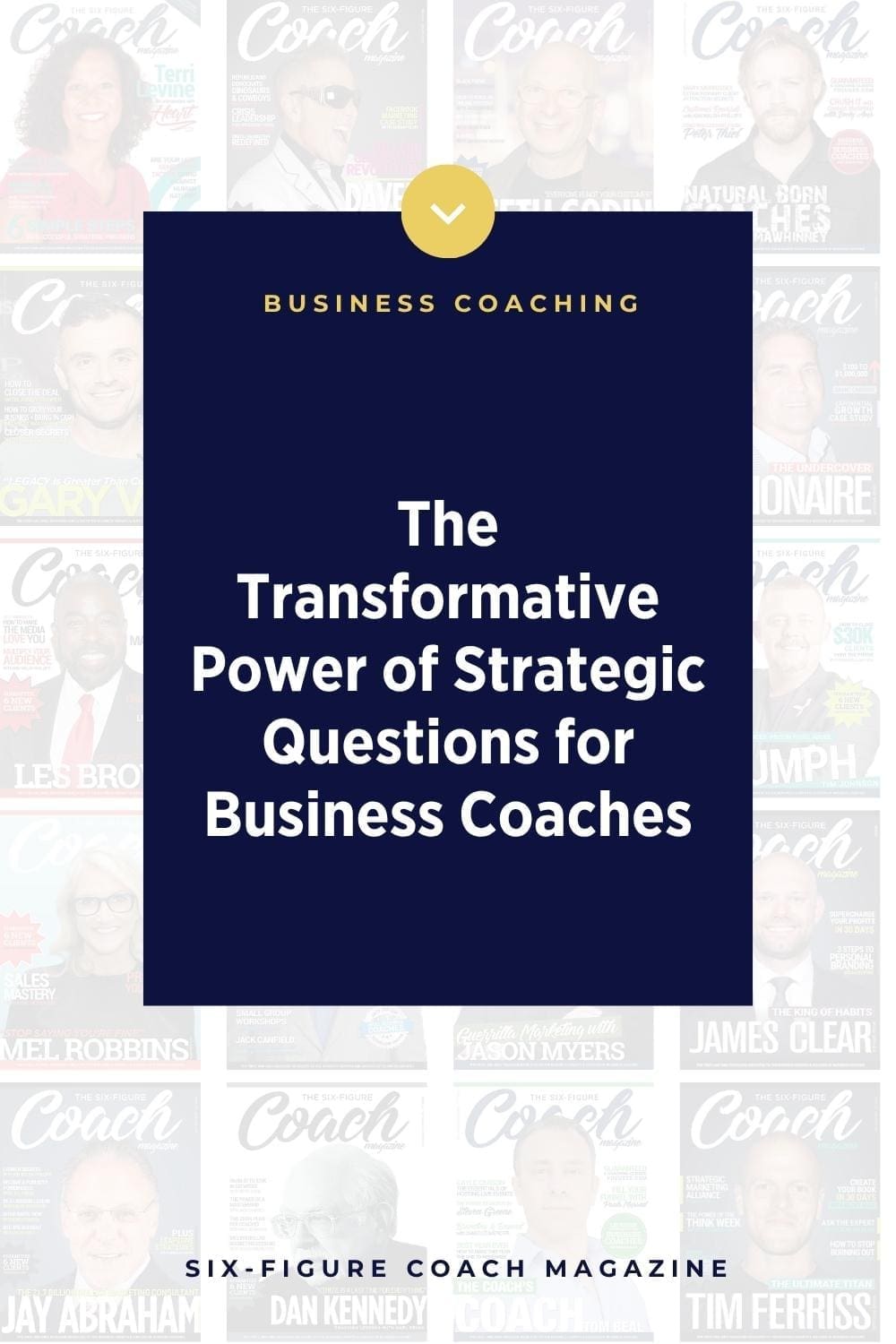 The Transformative Power of Strategic Questions for Business Coaches