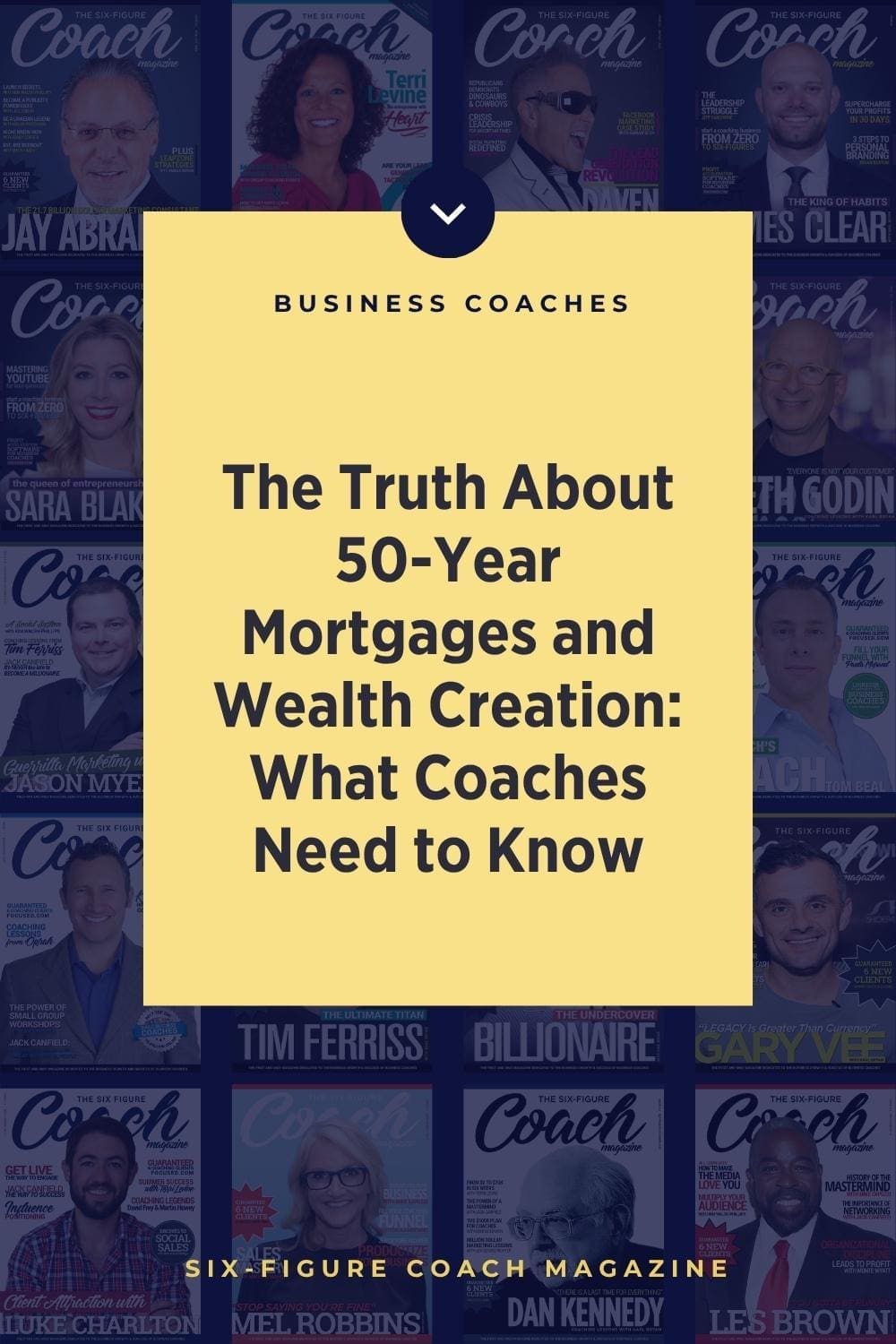 The Truth About 50-Year Mortgages and Wealth Creation — What Coaches Need to Know