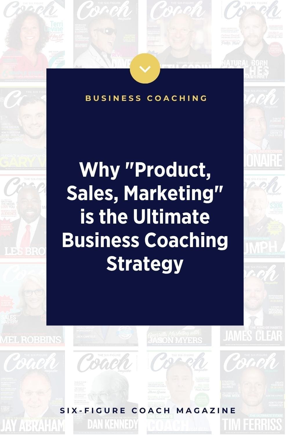 Why "Product, Sales, Marketing" is the Ultimate Business Coaching Strategy