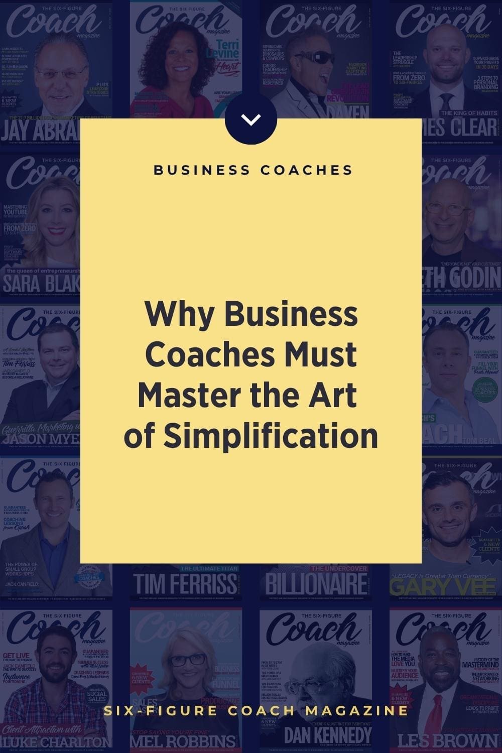 Why Business Coaches Must Master the Art of Simplification