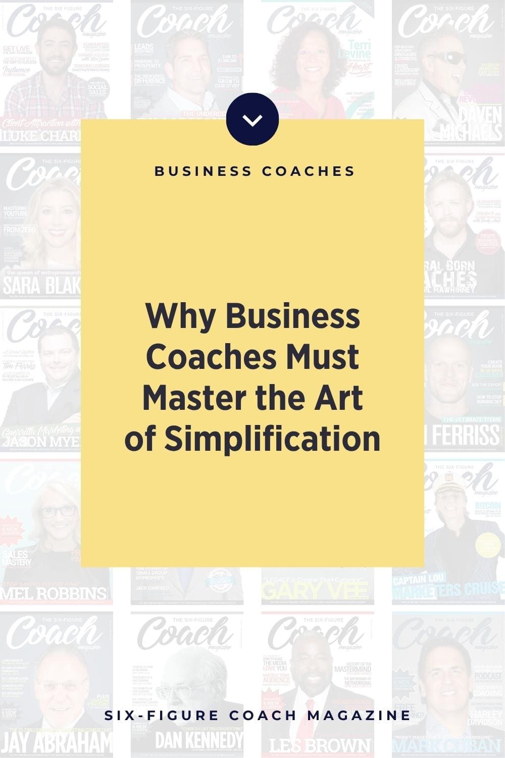Why Business Coaches Must Master the Art of Simplification