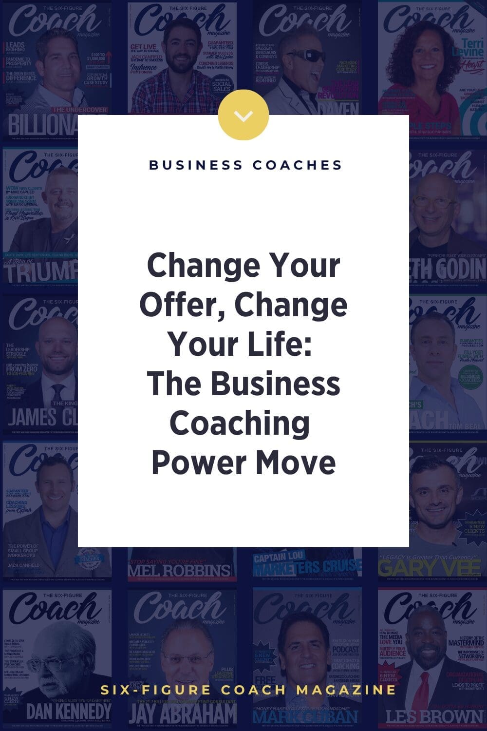 Change Your Offer, Change Your Life: The Business Coaching Power Move