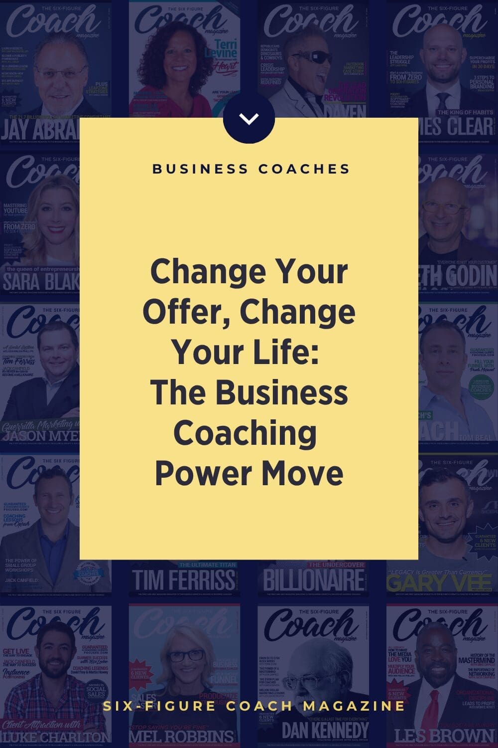 Change Your Offer, Change Your Life: The Business Coaching Power Move