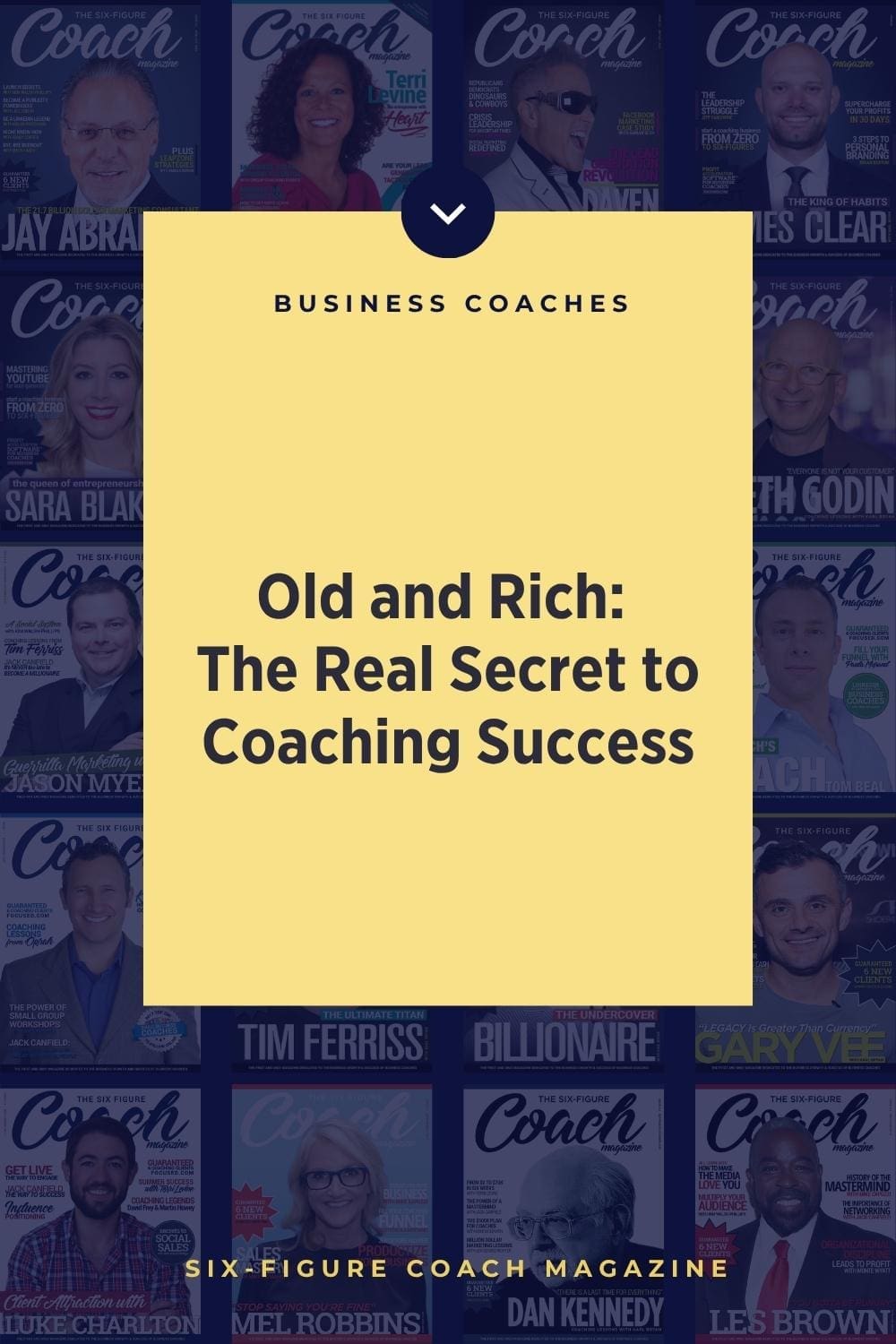 Old and Rich: The Real Secret to Coaching Success