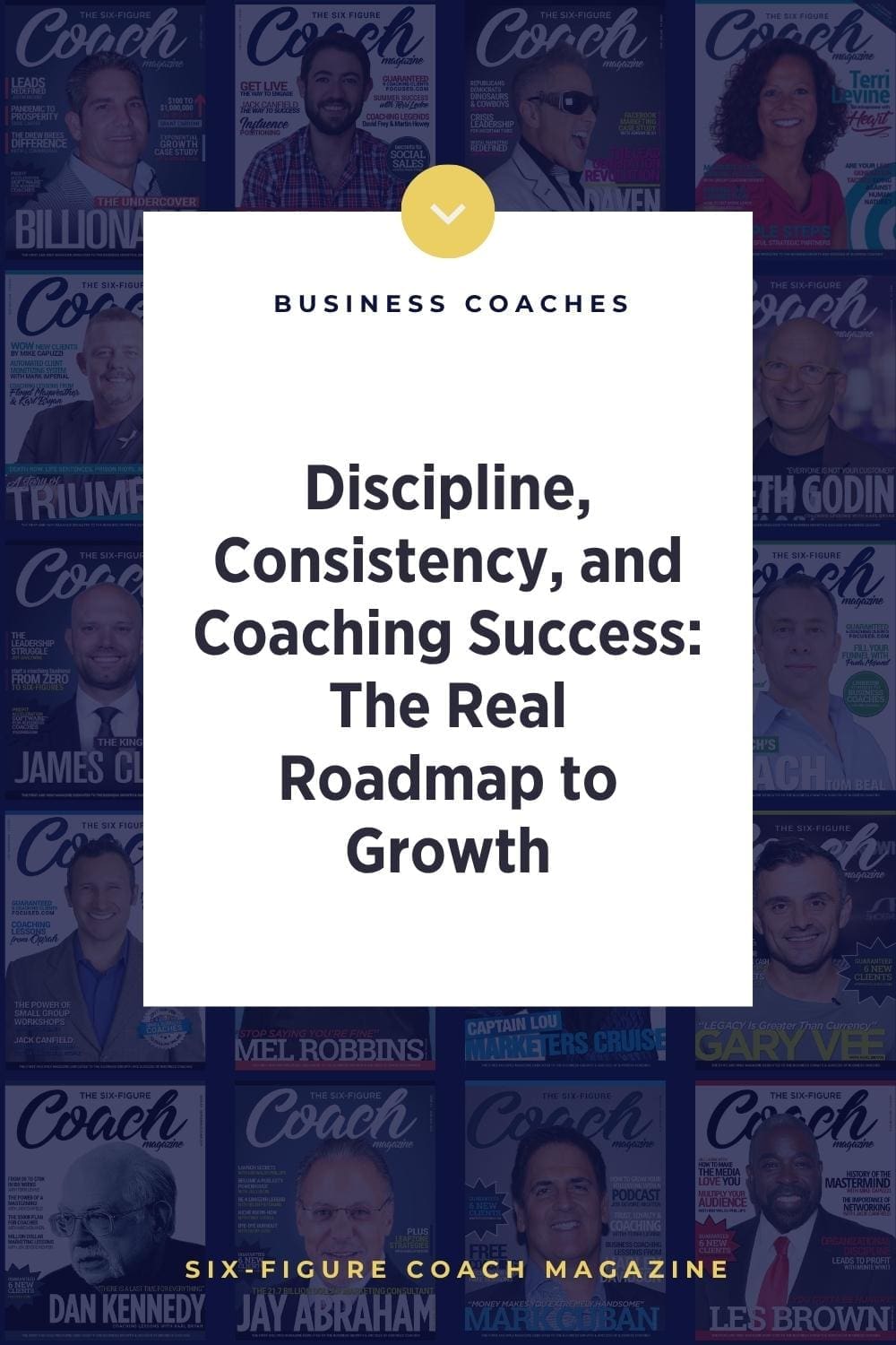 Discipline, Consistency, and Coaching Success: The Real Roadmap to Growth